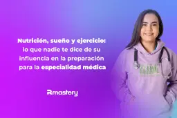 Nutrición, sueño y ejercicio: lo que nadie te dice de su influencia en la preparación para la especialidad médica