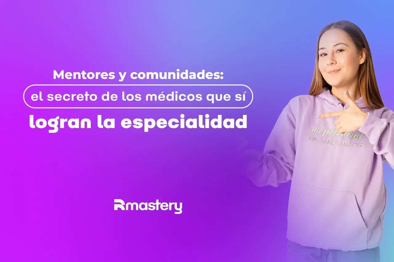 Mentores y comunidades: el secreto de los médicos que sí logran la especialidad