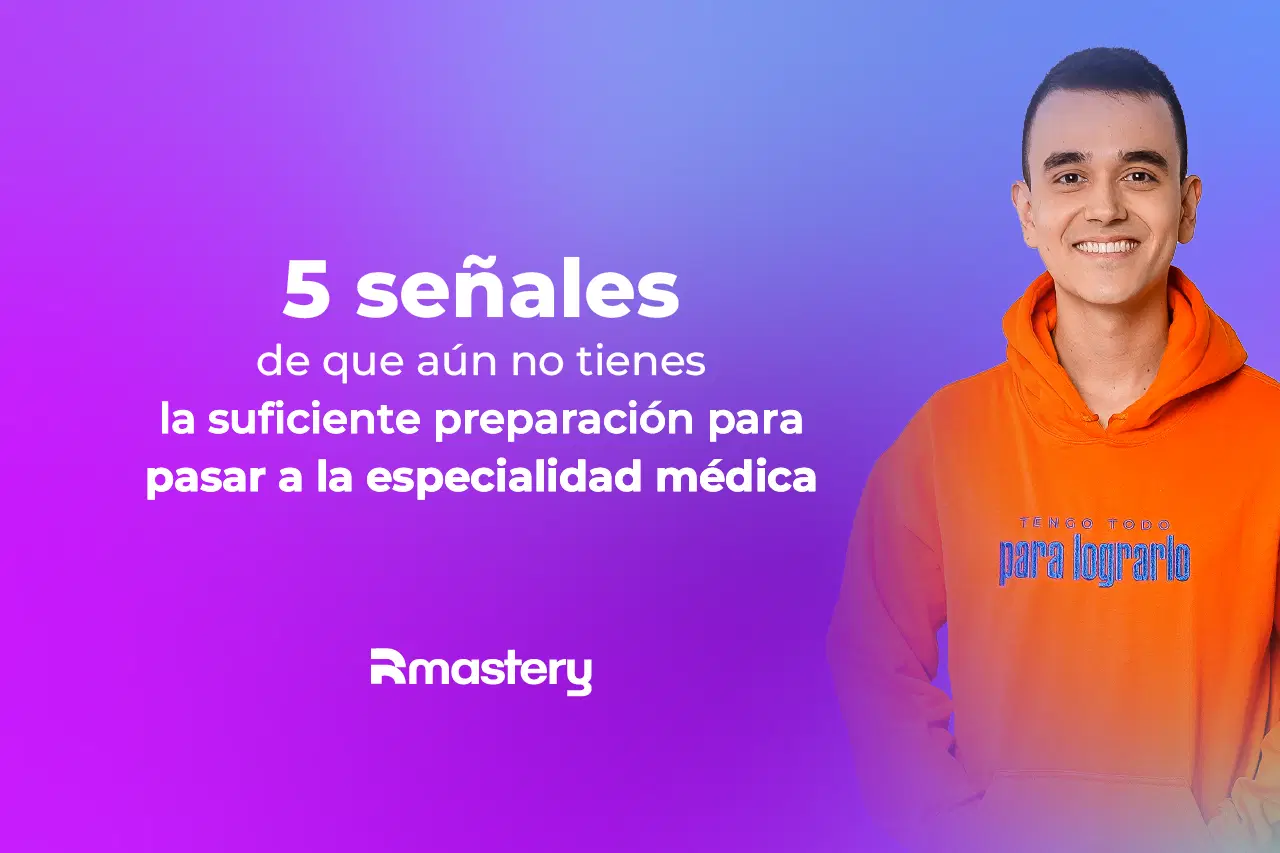 5 señales de que aún no tienes la suficiente preparación para pasar a la especialidad
